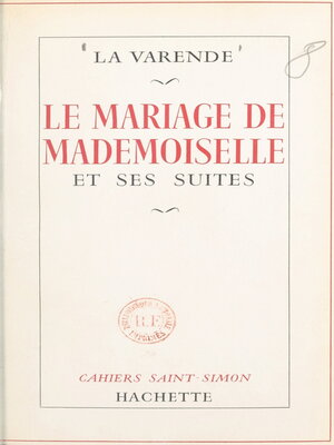 cover image of Le mariage de Mademoiselle et ses suites